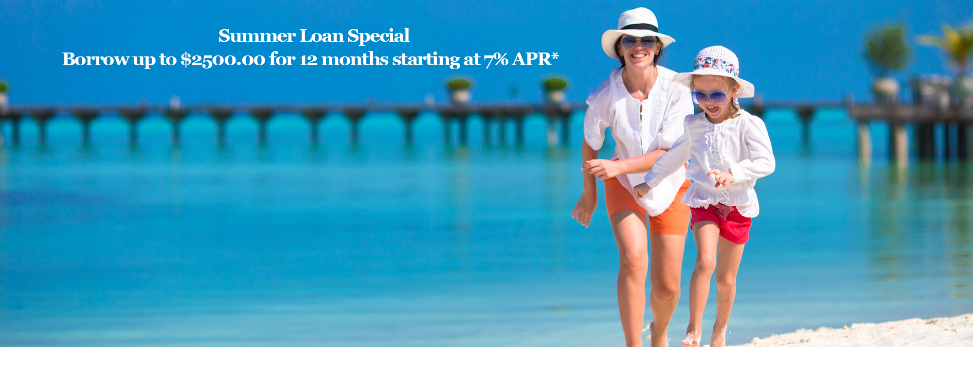 Summer Loan Special